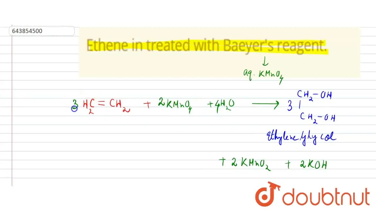 [Assamese] Ethene in treated with Baeyer's reagent.