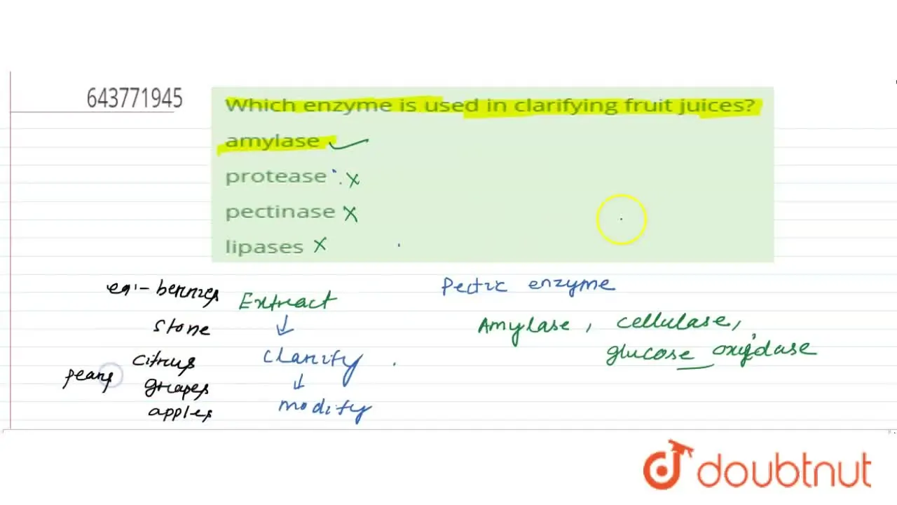 [Odia Solution] Which enzyme is used in clarifying fruit juices?