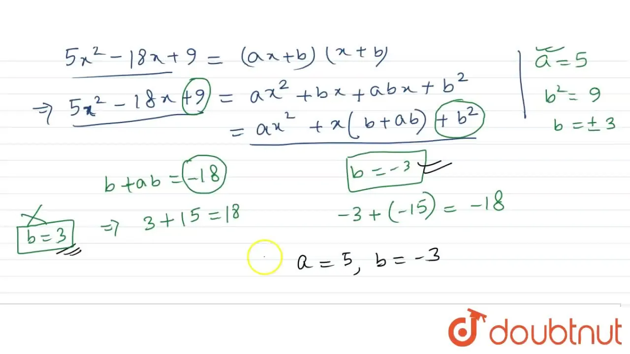 If The Factors Of 5x^(2)-18x+9 Are (ax+b), (x+b) Then The Value Of A