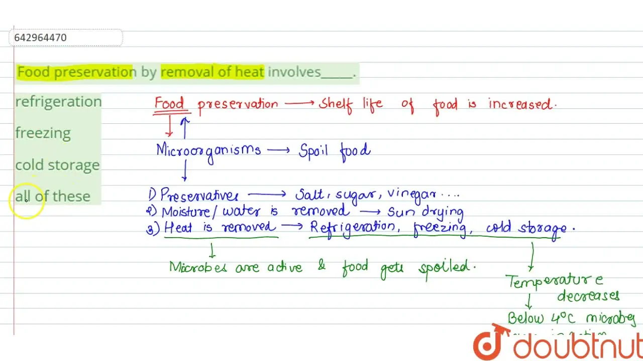 [Marathi] Food preservation by removal of heat involves.