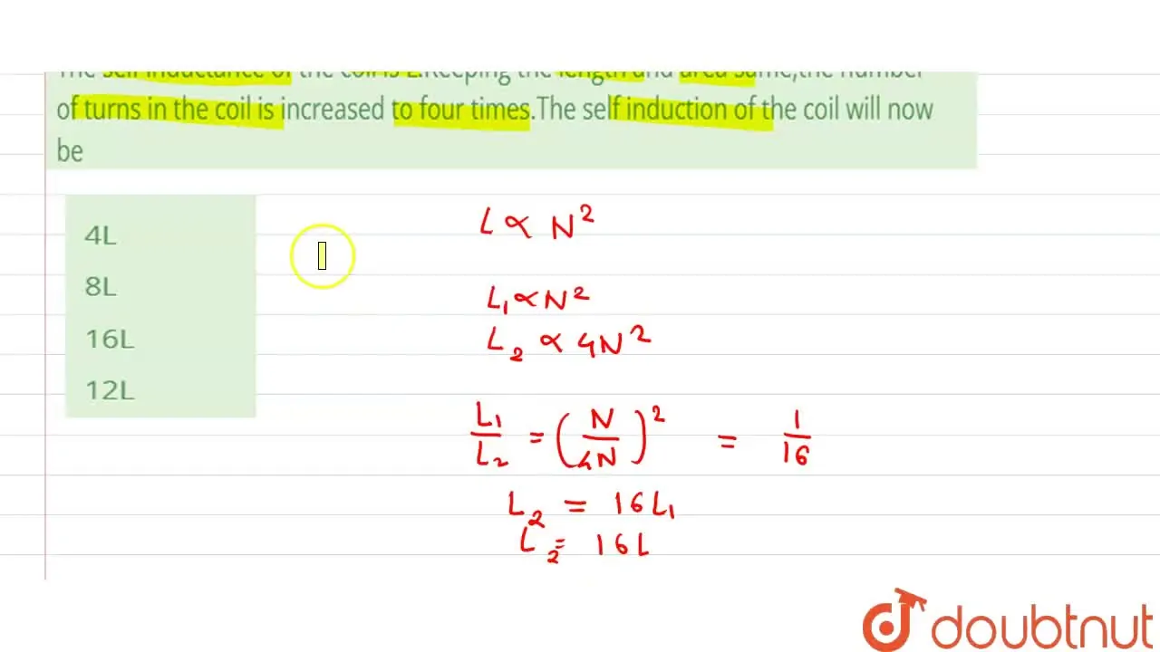 [Marathi] The self inductance of the coil is L.Keeping the length and