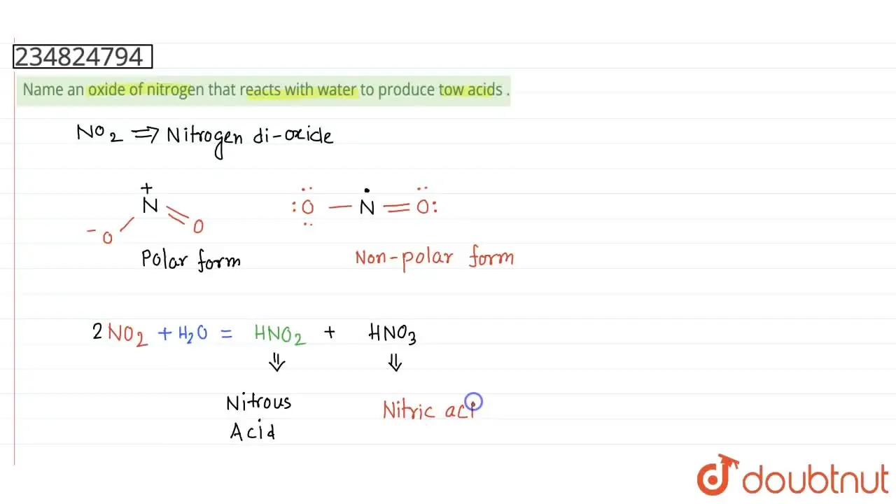 [Bengali] Name an oxide of nitrogen that reacts with water to pro