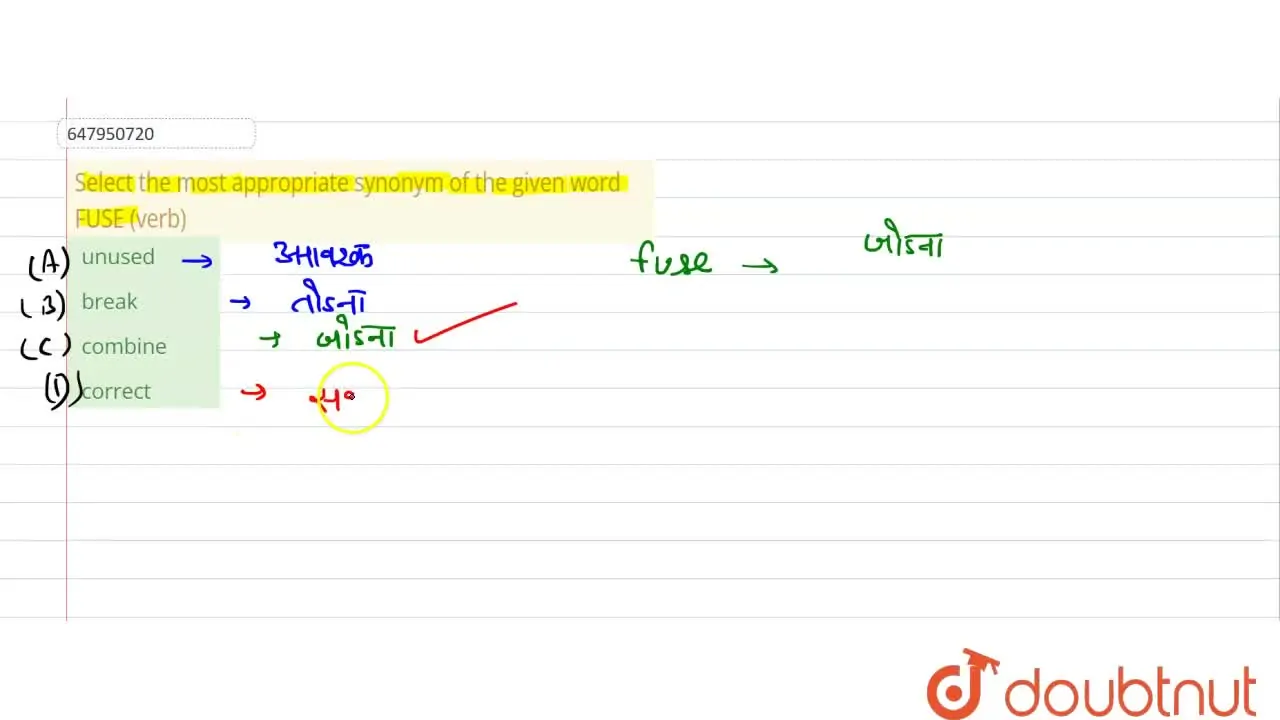 Select the most appropriate synonym of the given word FUSE (verb)