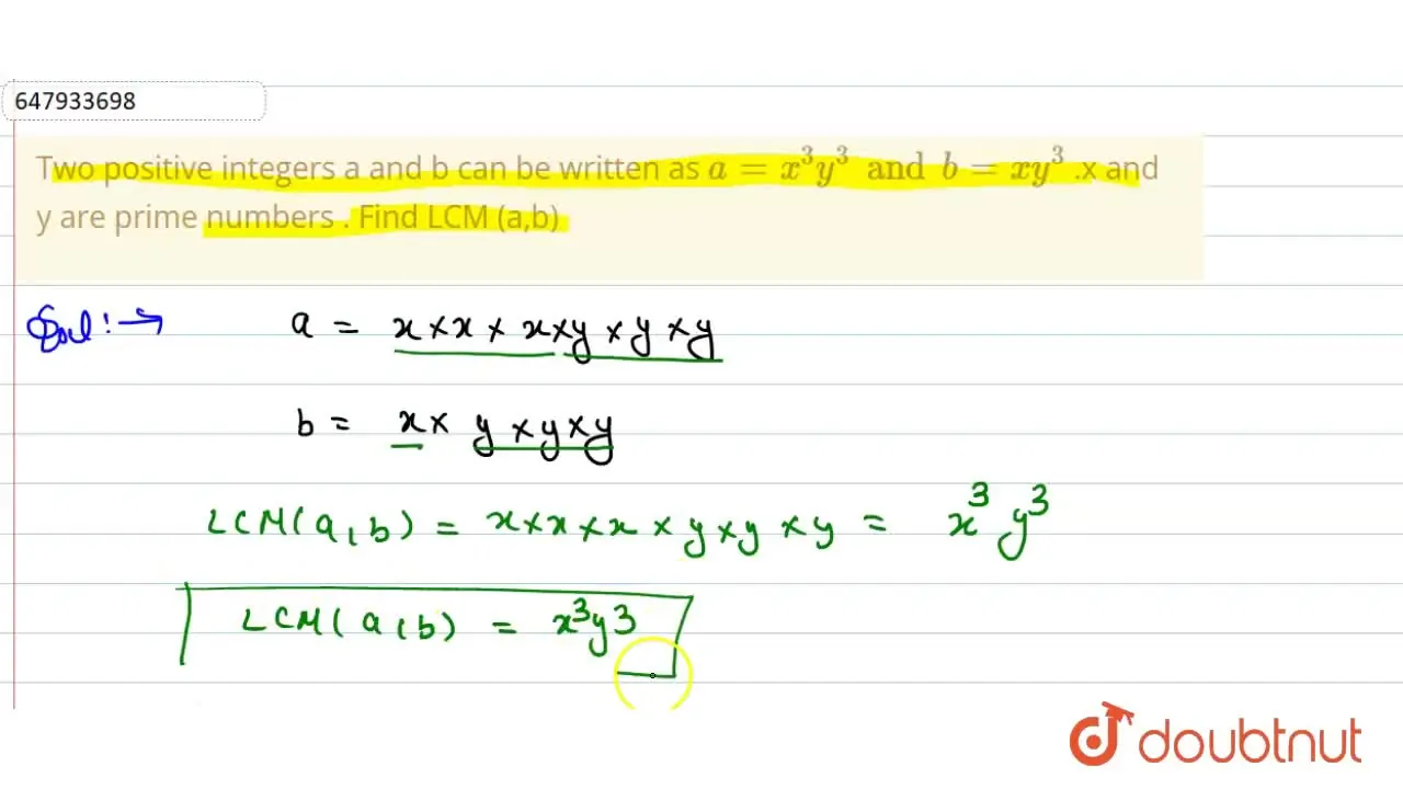 Two Positive Integers A And B Can Be Written As A = X^(3) Y^(3) And B