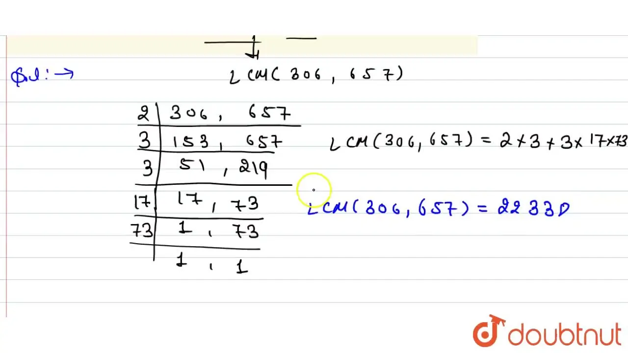 write-the-smallest-number-which-is-divisible-by-both-306-and-657