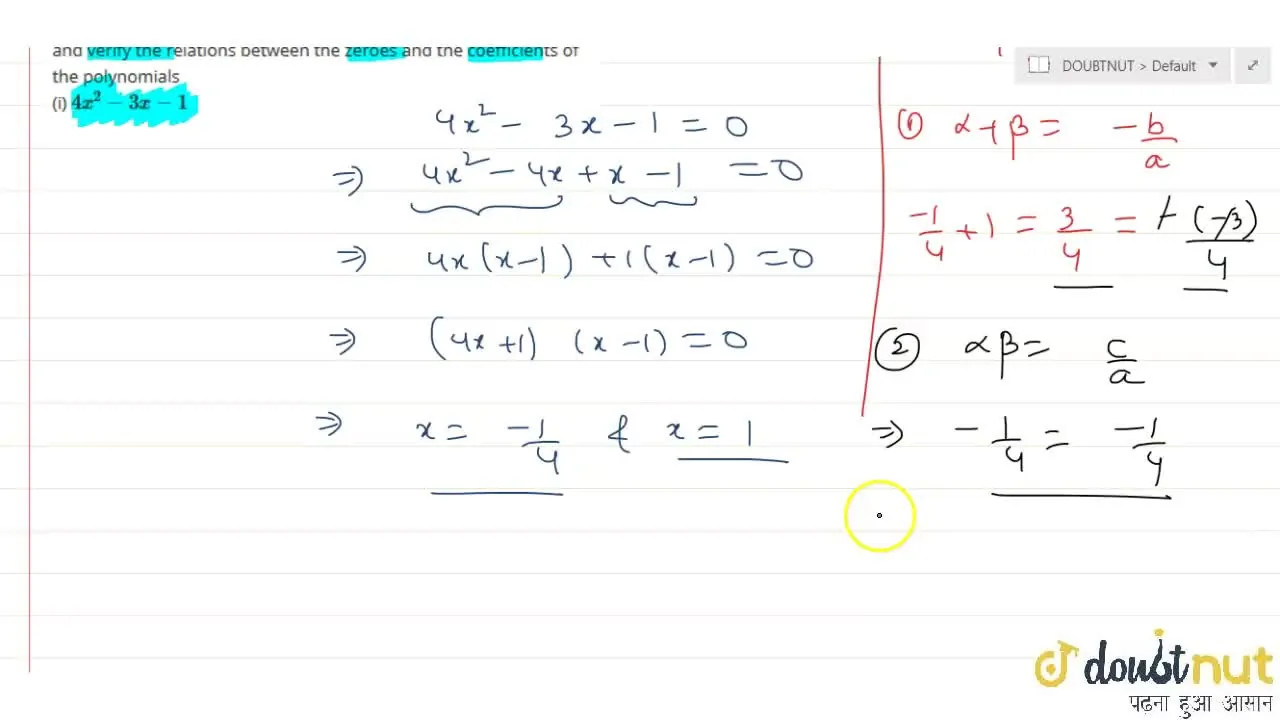 Find the zeroes of the following polynomials by factorisation method a