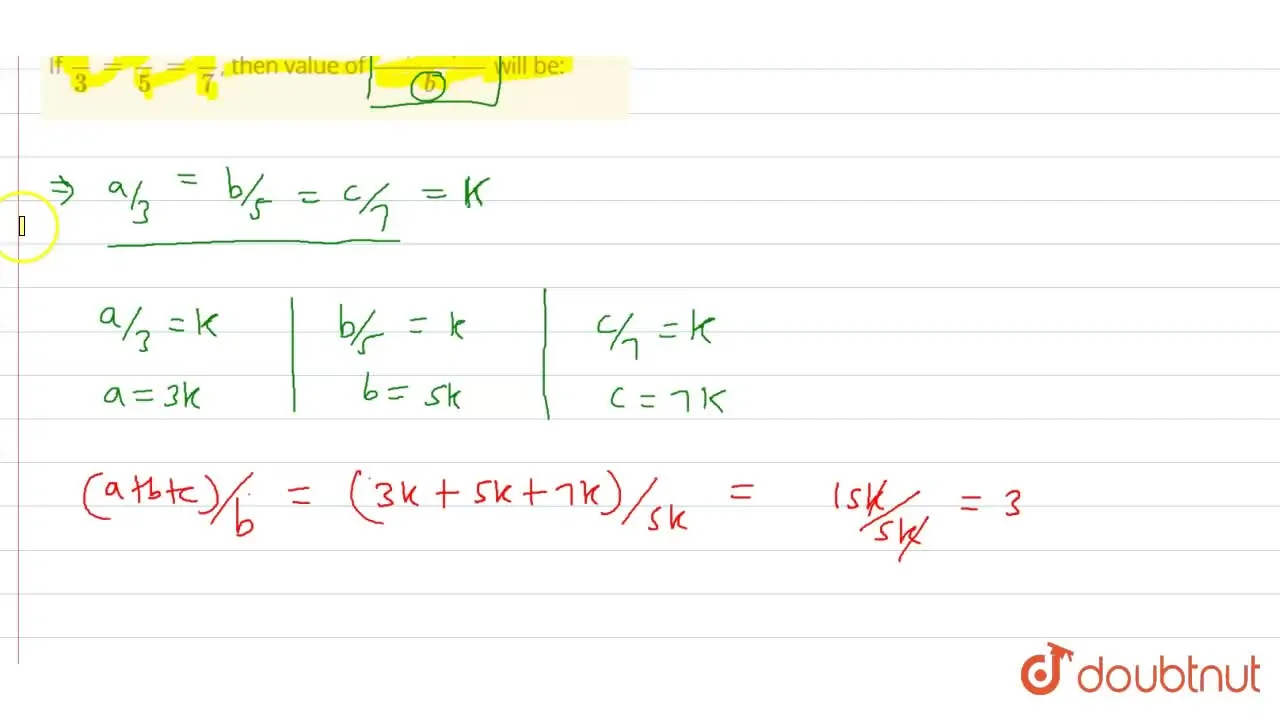 If A/3 = B/5 = C/7, Then Value Of (a+ B+c)/b Will Be: