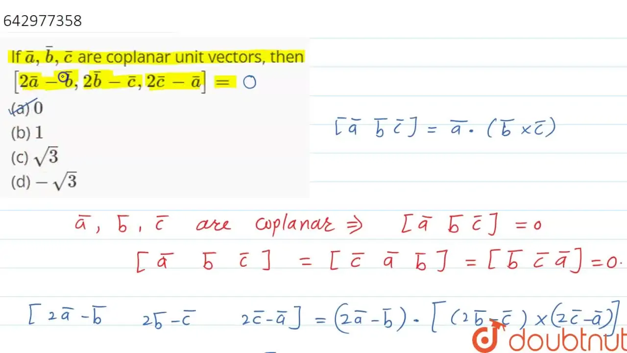 [Marathi] lf bara,barb,barc are coplanar unit vectors, then [2bara-b