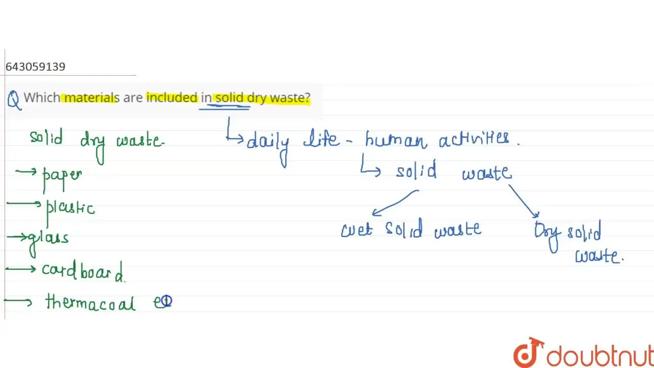 [Marathi Solution] Which materials are included in solid dry waste?