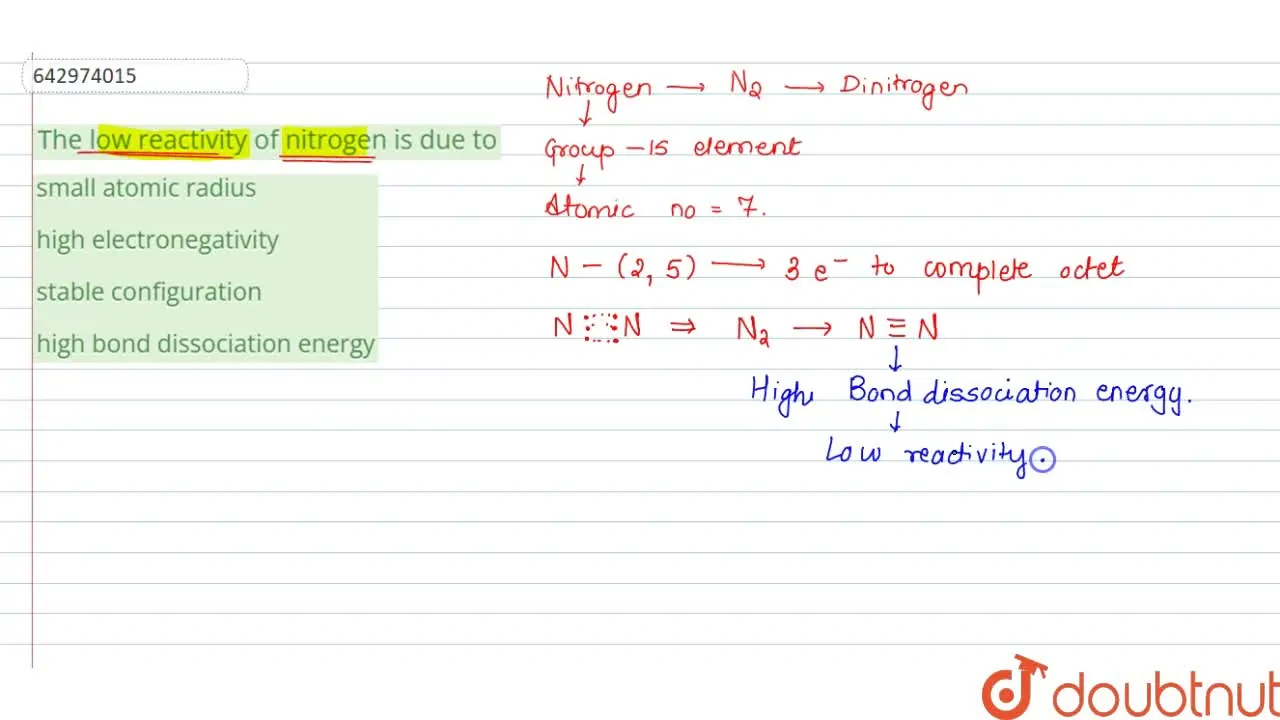 [Marathi] The low reactivity of nitrogen is due to
