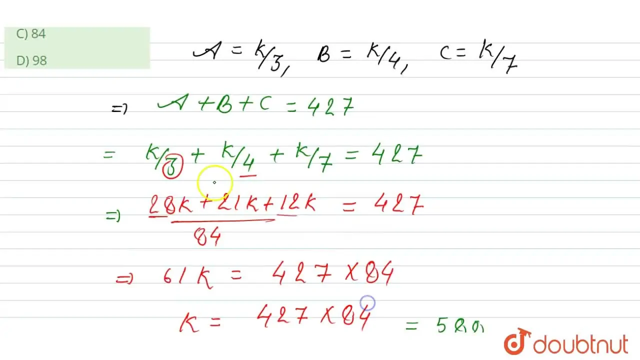 A Sum Of Rs. 427 Is To Be Divided Among A, B And C In Such A Way That