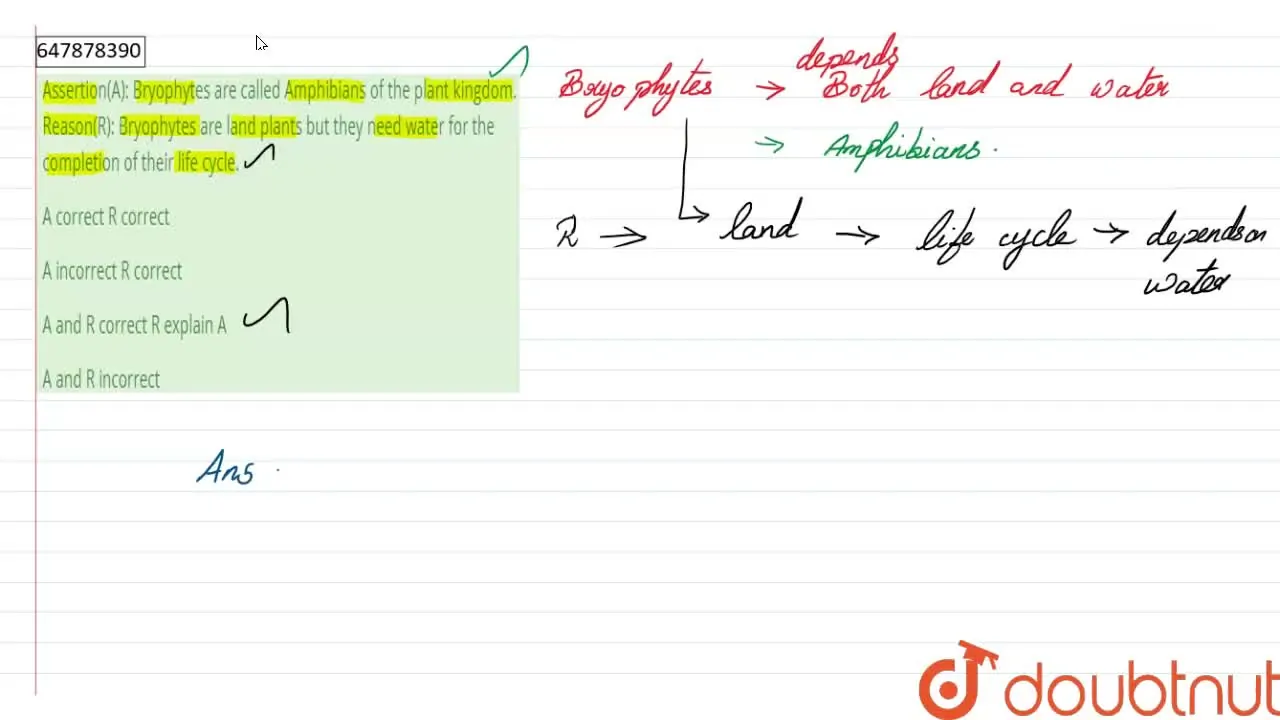 [Tamil Solution] Assertion(A): Bryophytes are called Amphibians of the