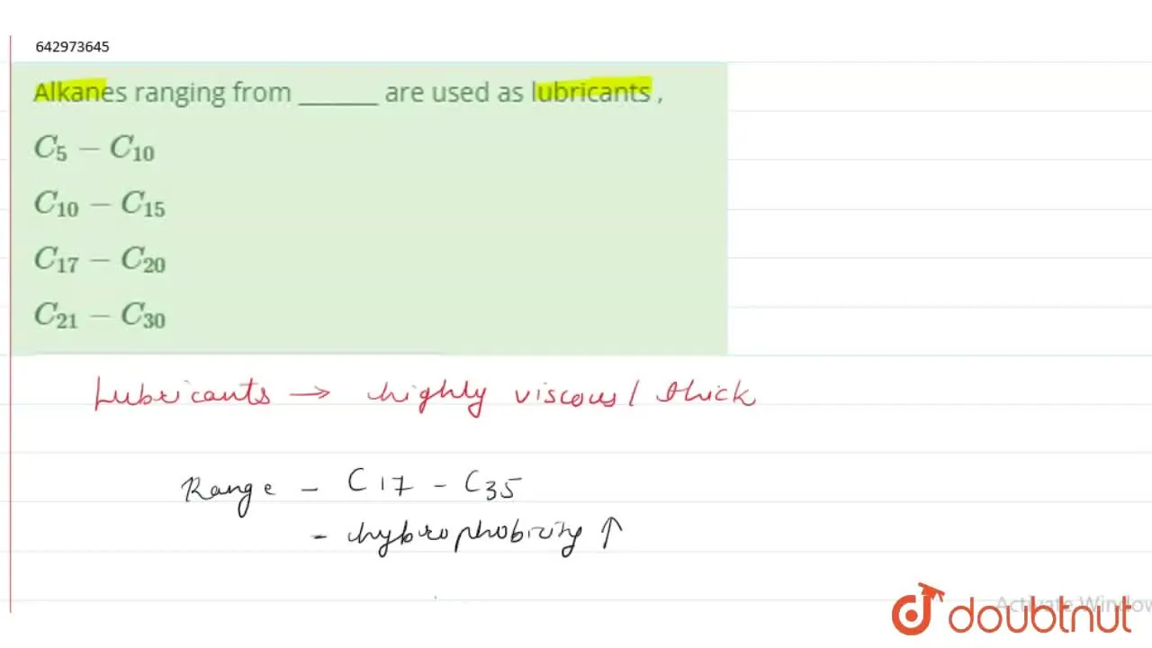 [Marathi] Alkanes ranging from are used as lubricants