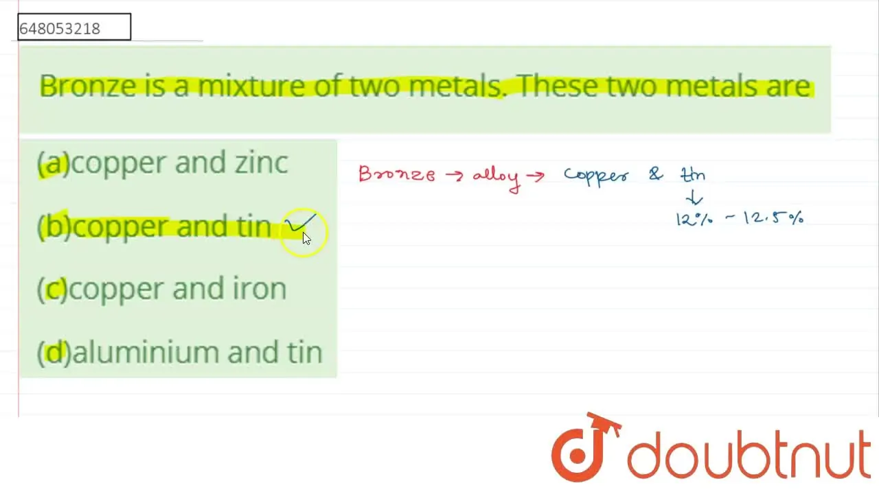 Bronze is a mixture of two metals. These two metals are
