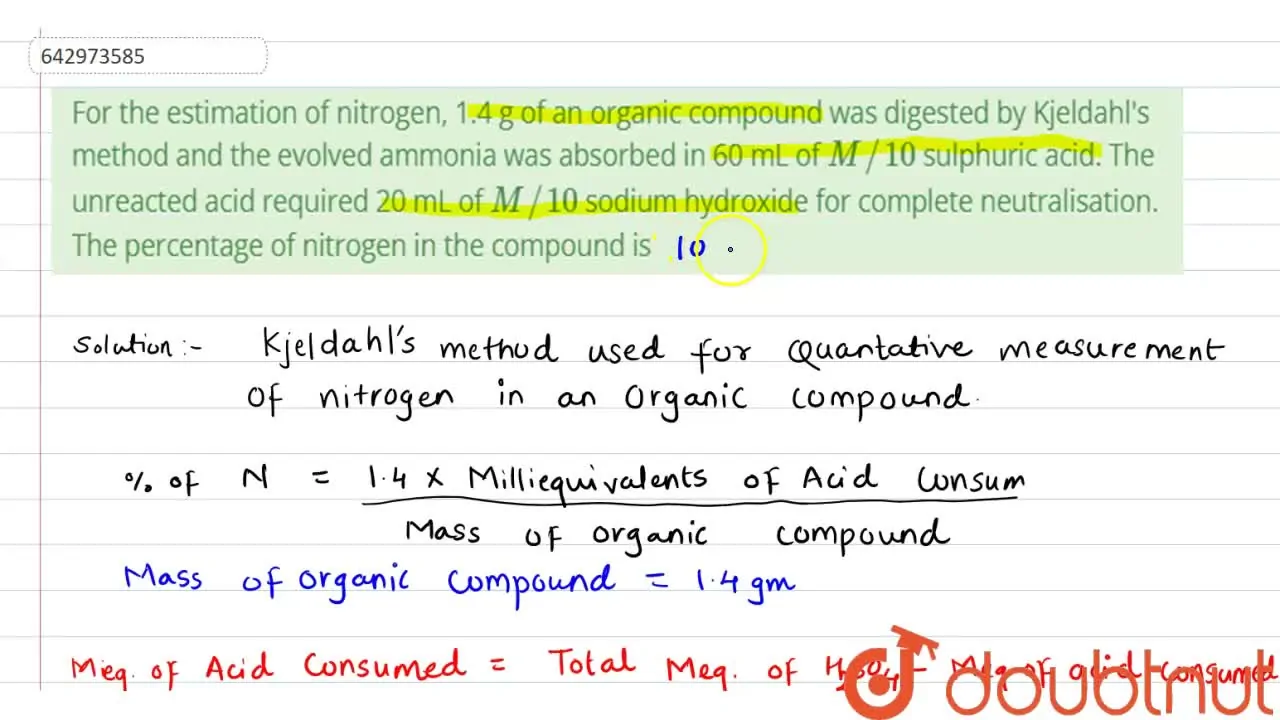 [Marathi] For the estimation of nitrogen, 1.4 g of an organic compound