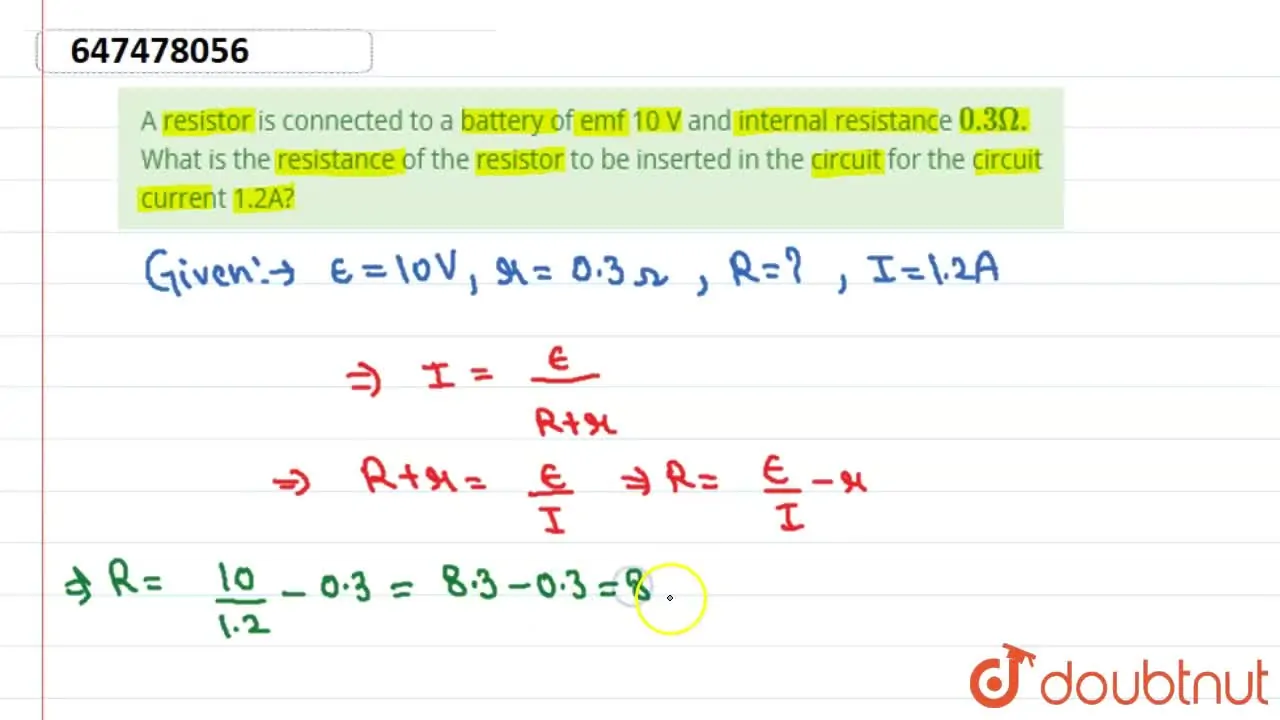 [Punjabi] A resistor is connected to a battery of emf 10 V and interna