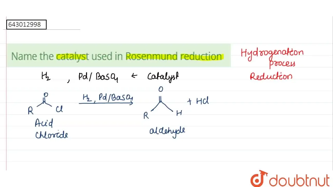 [Odia] Name the catalyst used in Rosenmund reduction