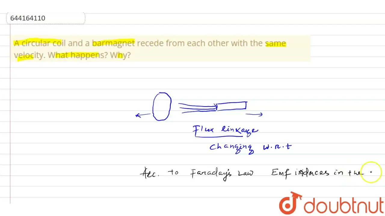 [Odia] A circular coil and a recede from each other with the