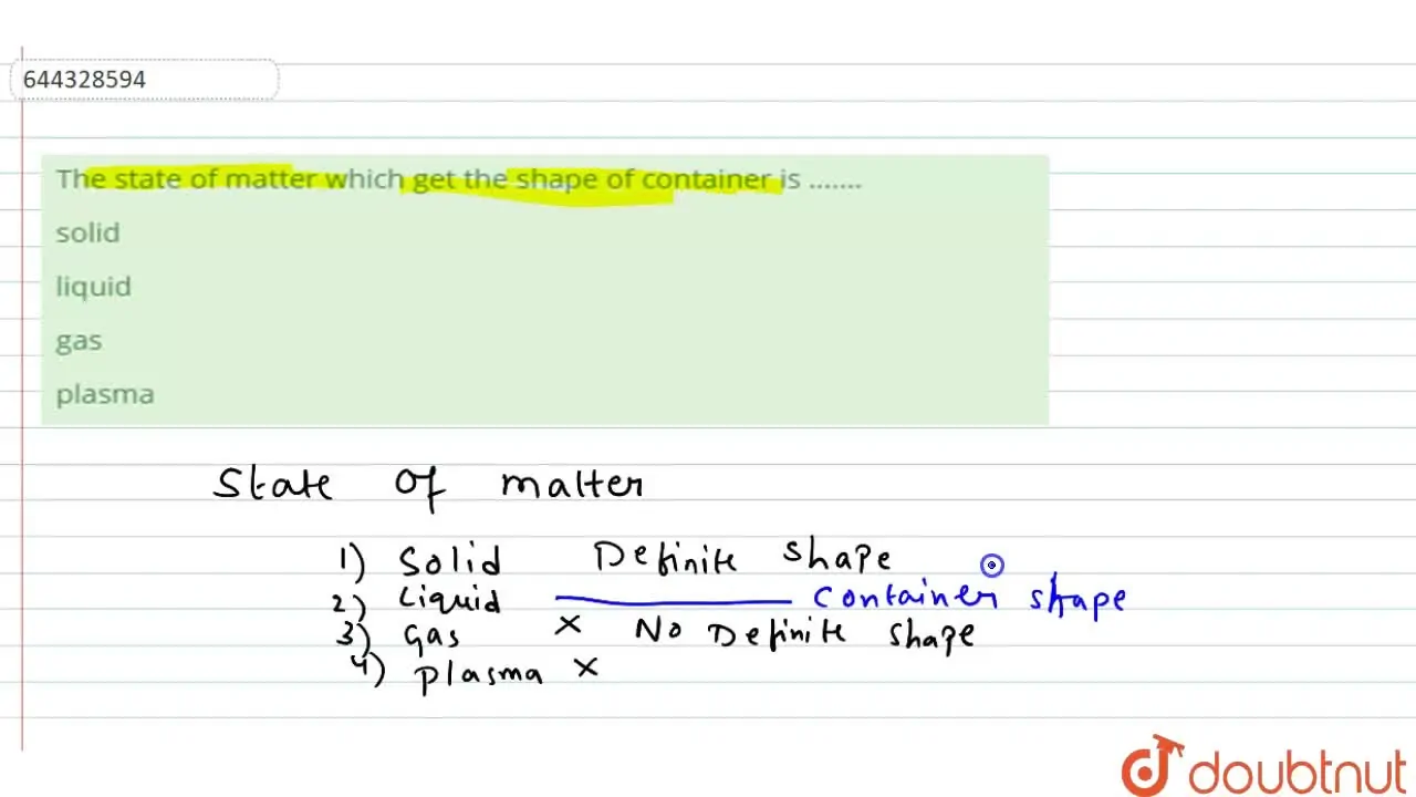 [Telugu] The state of matter which get the shape of container is
