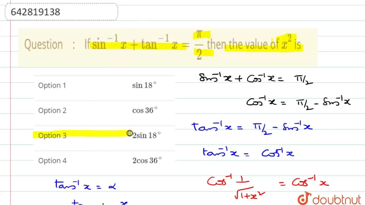 telugu-if-sin-1-x-tan-1-x-pi-2-then-the-value-of-x-2-is