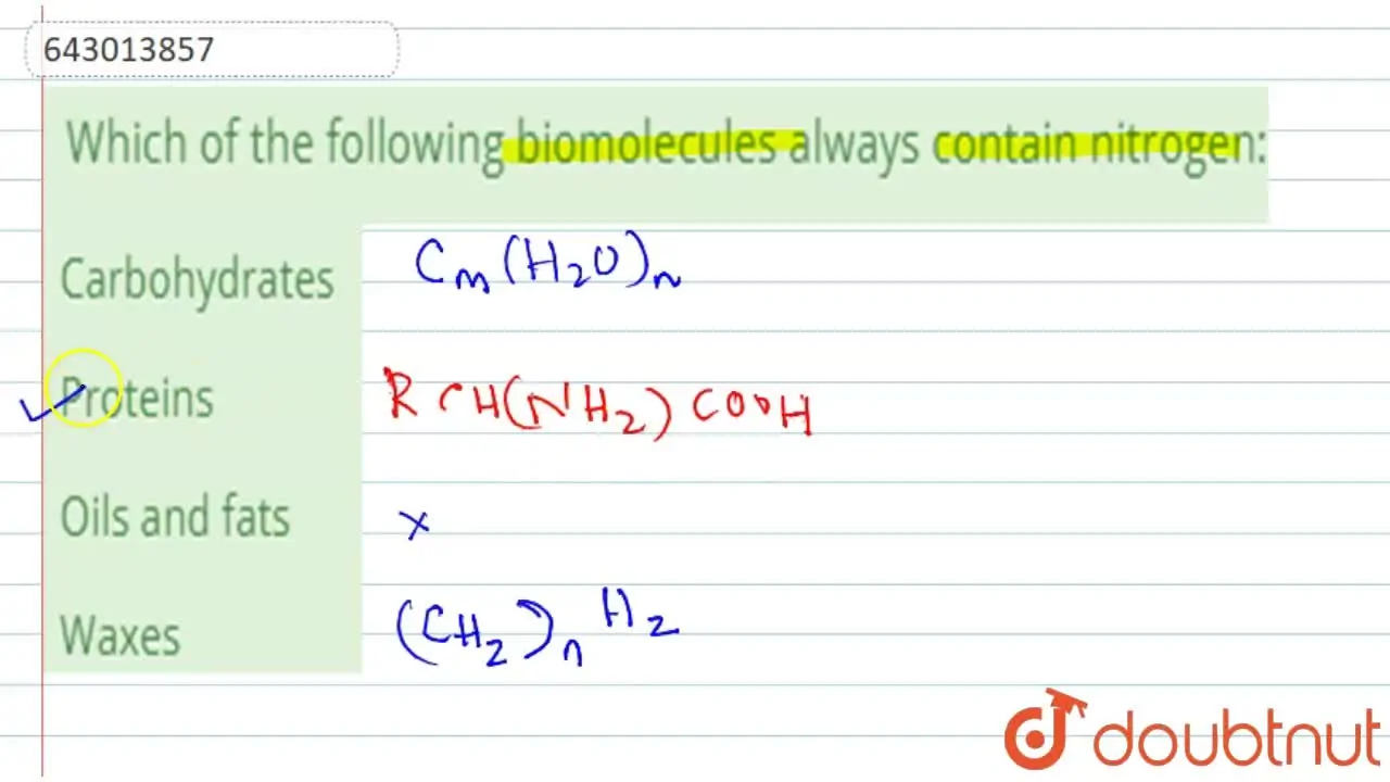 [Odia] Which of the following biomolecules always contain nitrogen
