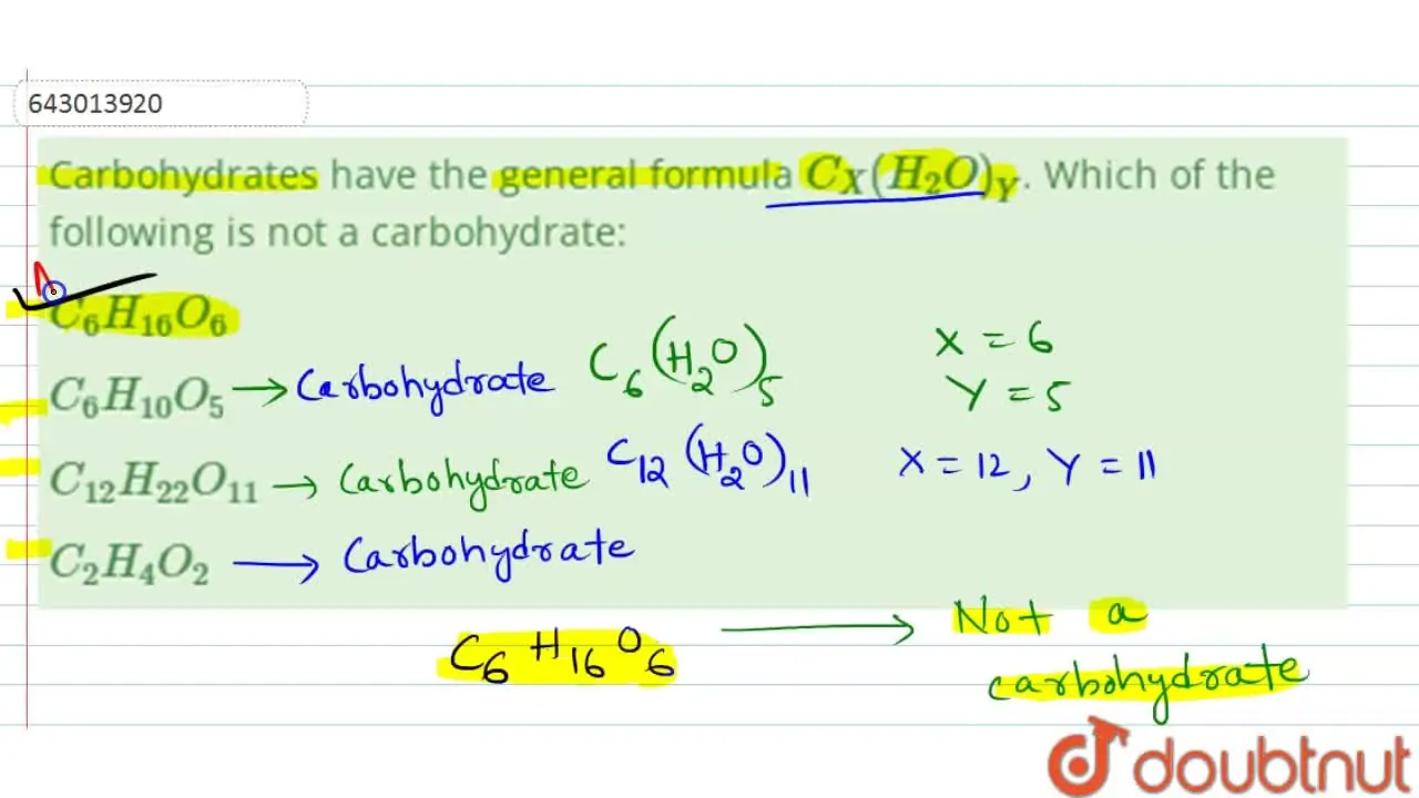 [Odia] Carbohydrates have the general formula CX(H2O)Y. Which of the f