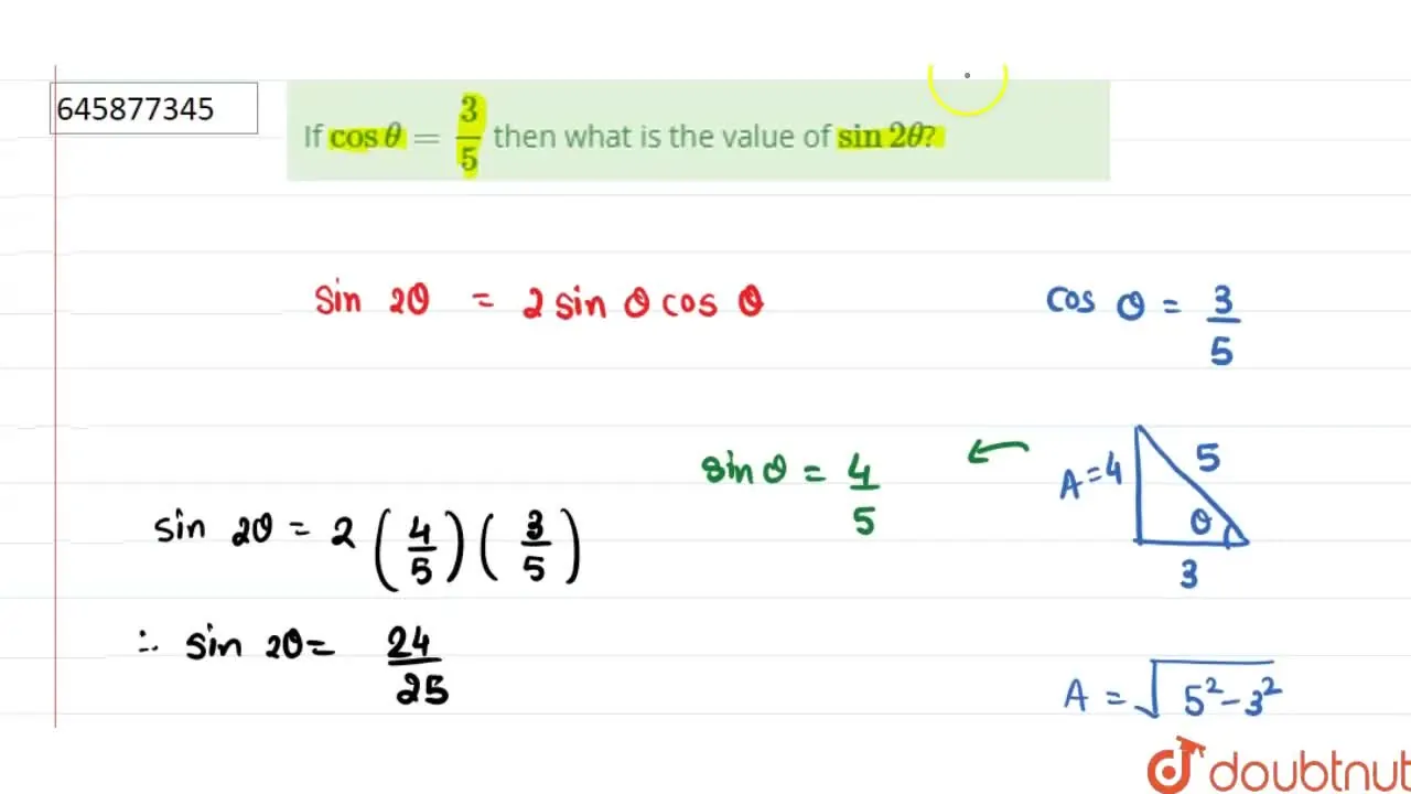 [gujrati] If Costheta = 3 5 Then What Is The Value Of Sin2theta?