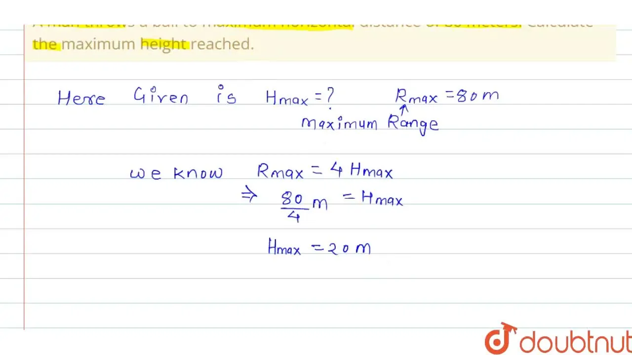 [Marathi] A man throws a ball to maximum horizontal distance of 80 met
