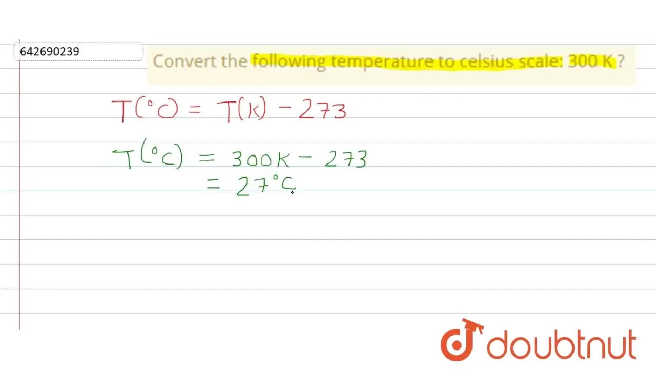 [Punjabi] Convert the following temperature to celsius scale 300 K