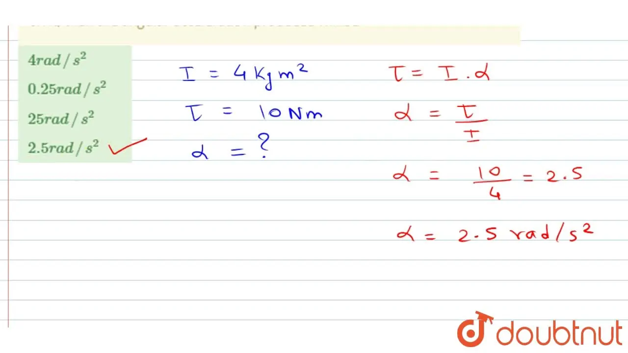 [Marathi] The moment of inertia of flywheel is 4 kg m^2. If a torque o