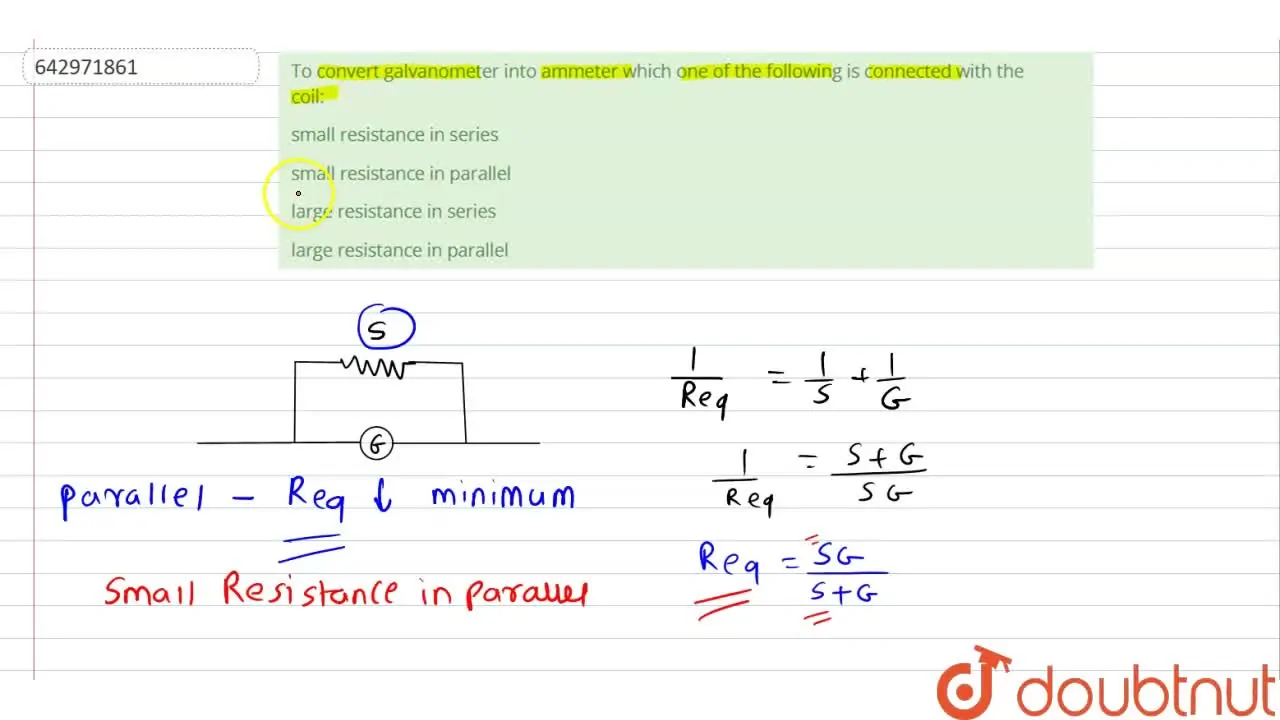 [Marathi] To convert galvanometer into ammeter which one of the follow