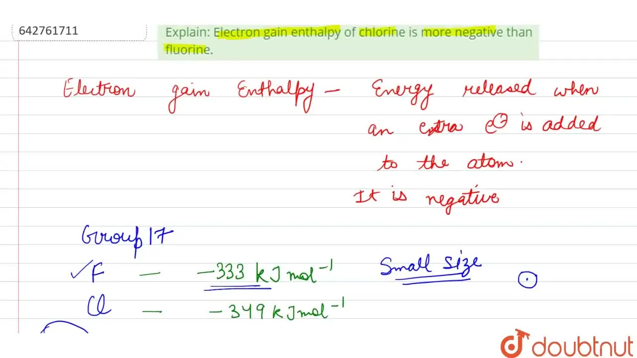 [Punjabi] Explain Electron gain enthalpy of chlorine is more negative