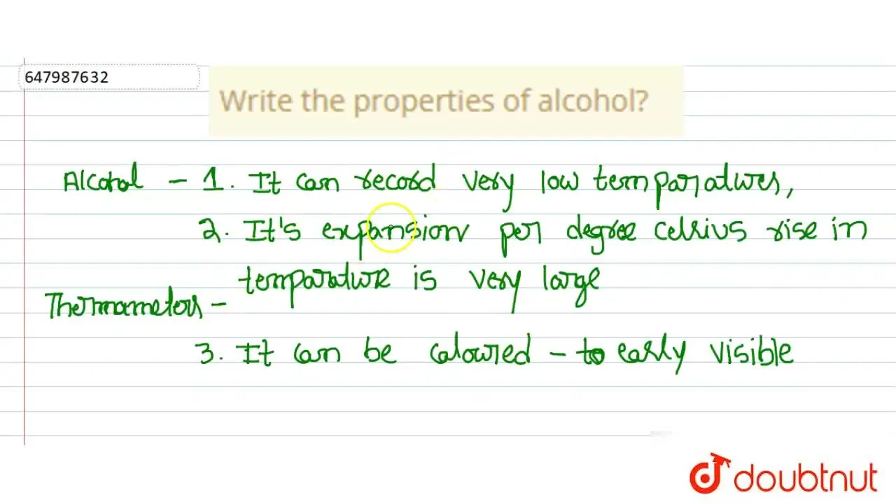 [Telugu] Write the properties of alcohol?