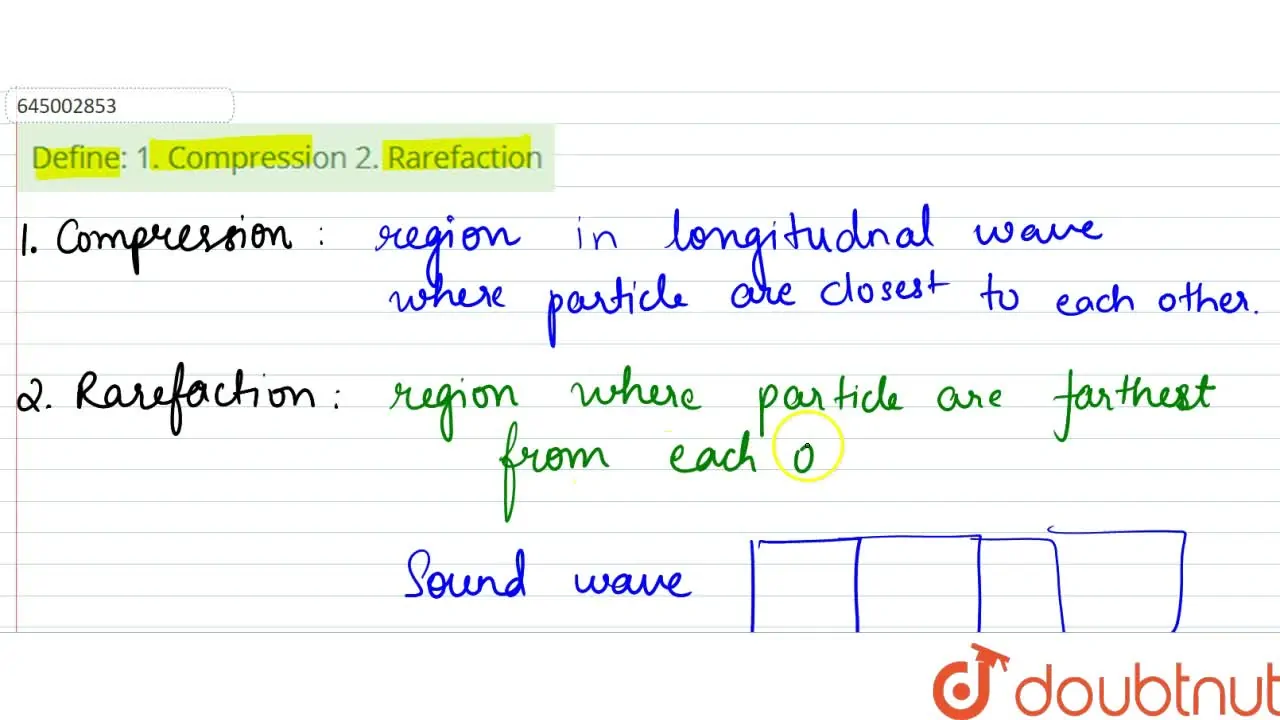 [Gujrati] Define 1. Compression 2. Rarefaction