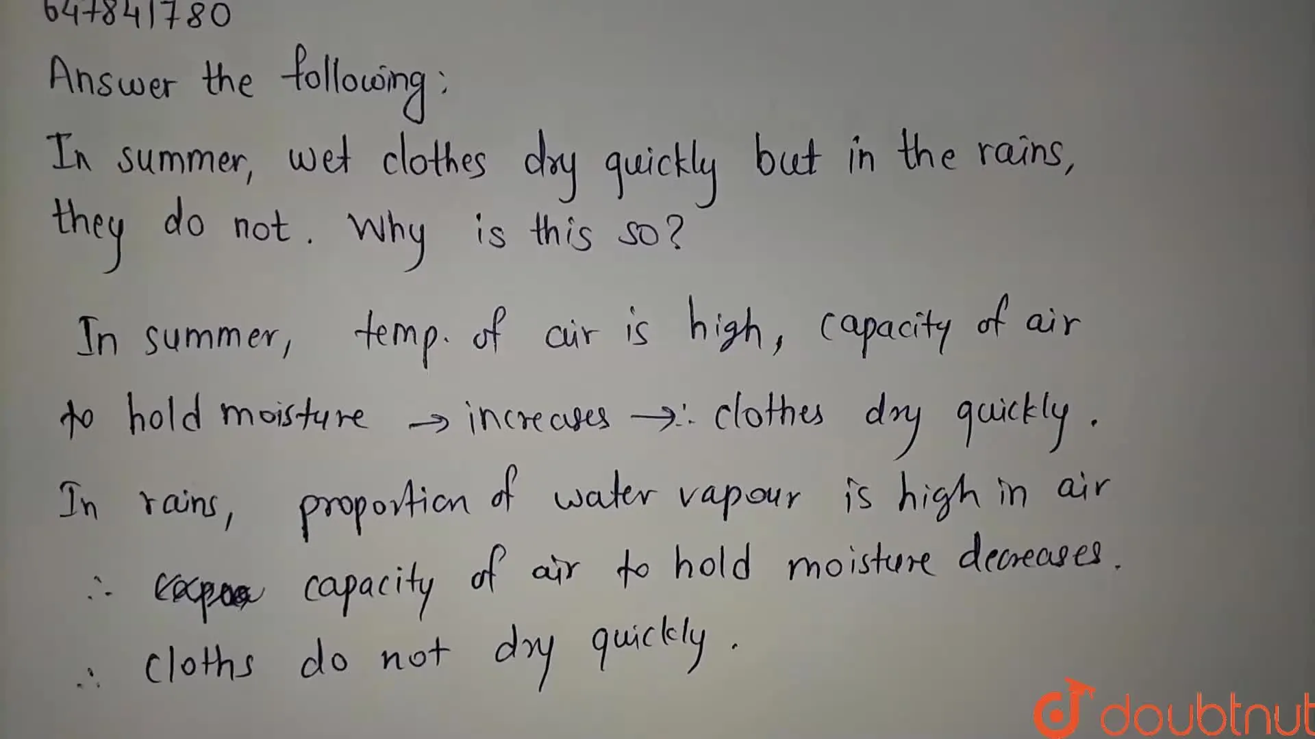 [Marathi] Answer the following In summer , wet clothes dry quickly