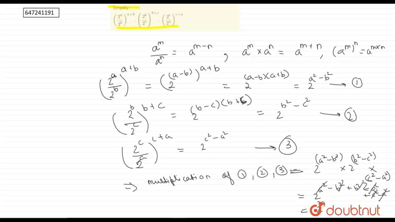 Simplify : ((2^(a))/(2^(b)))^(a+b).((2^(b))/(2^(c)))^(b+c).((2^(c))