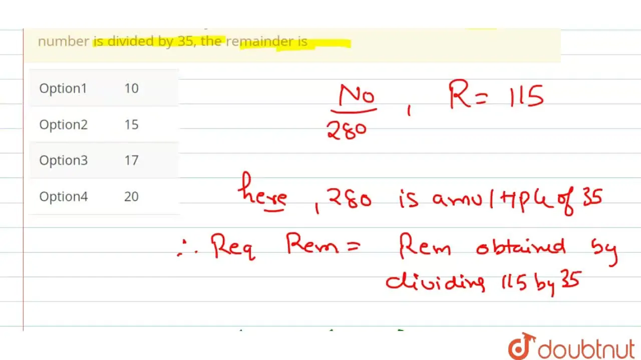 a-number-when-divided-by-280-leaves-115-as-remainder-when-the-same-nu