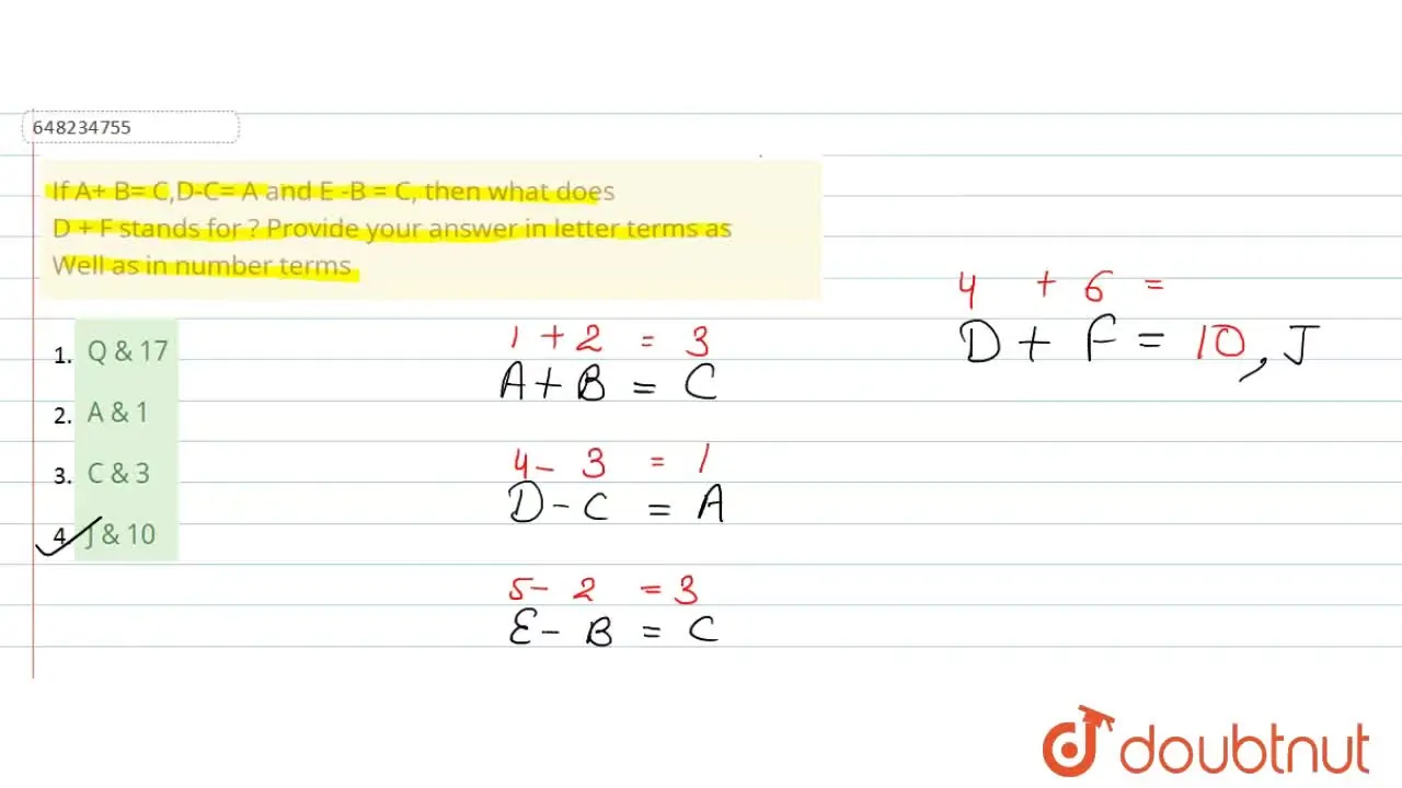 If A+ B= C,DC= A and E B = C, then what does D + F stands for ? Pr