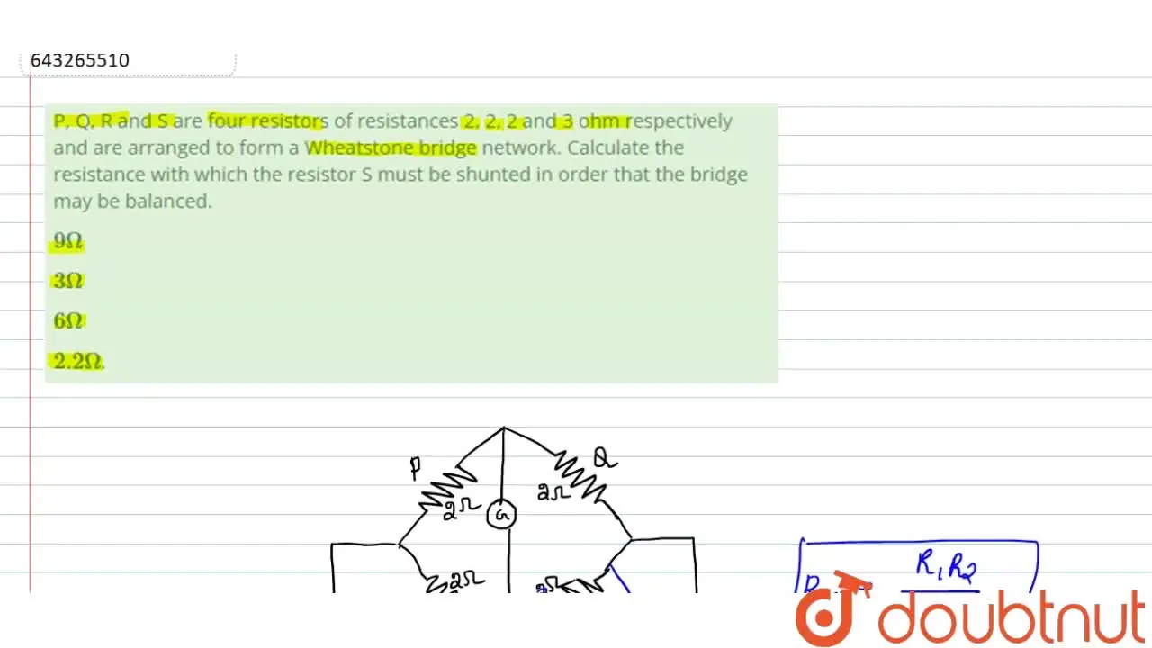 [Kannada] P, Q, R and S are four resistors of resistances 2, 2, 2 and