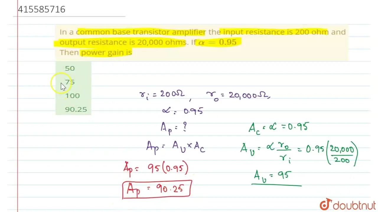 [Kannada] In a common base transistor amplifier the input resistance i