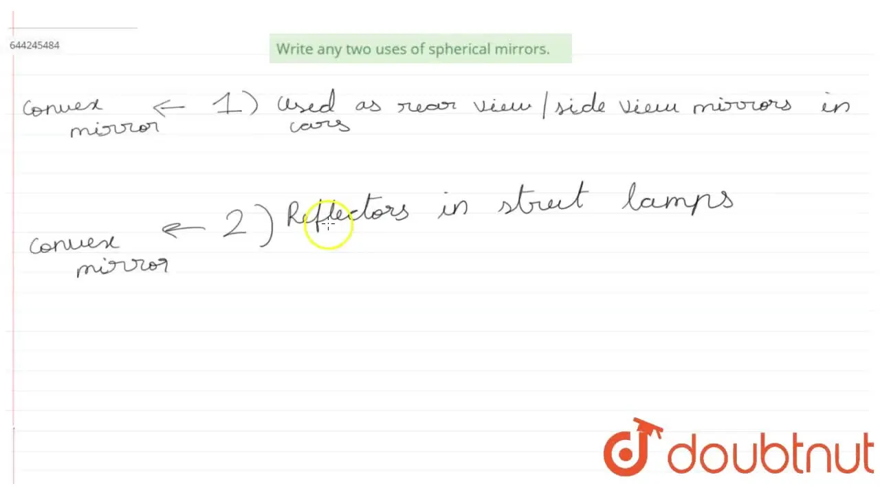 [Telugu] Write any two uses of spherical mirrors.