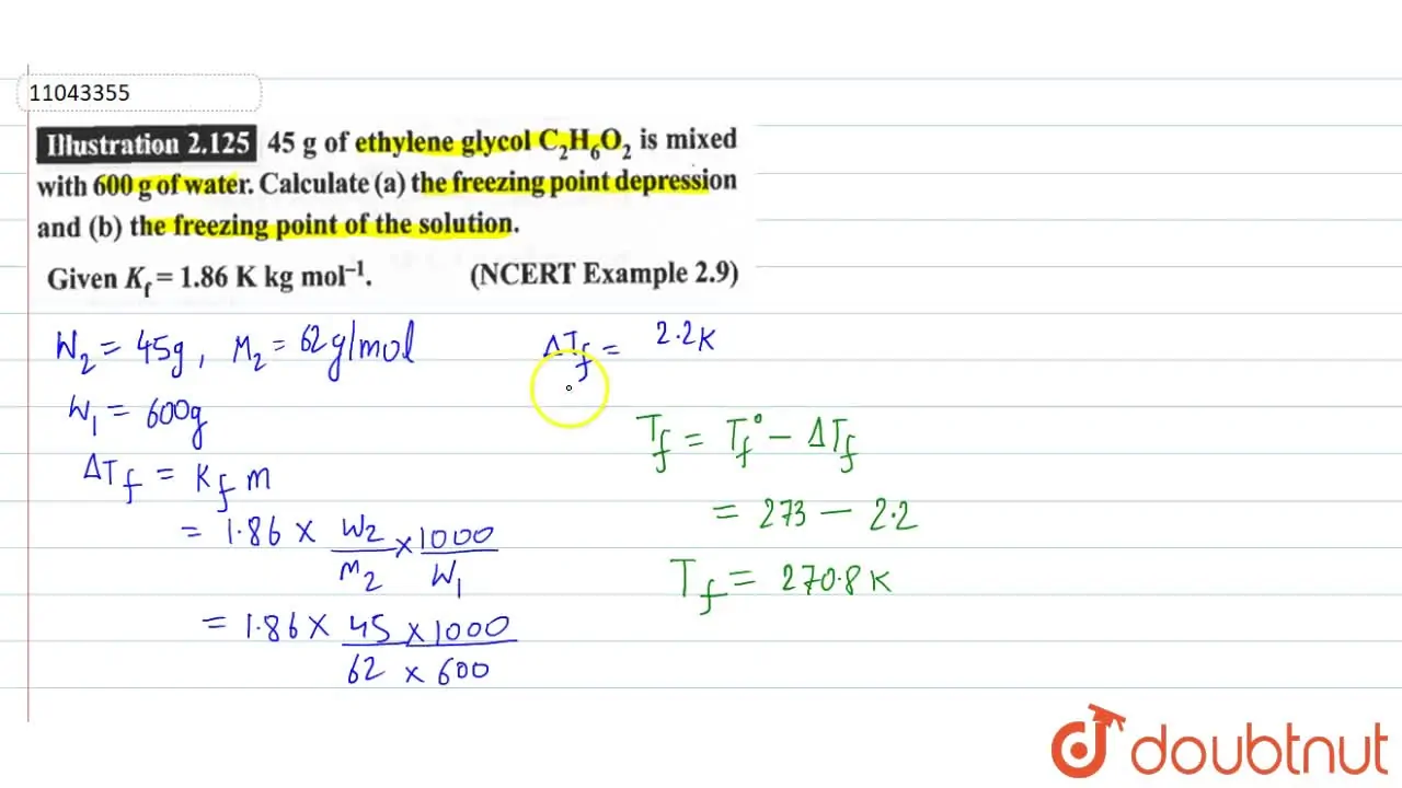 45 g of ethylene glycol C(2)H(6)O(2) is mixed with 600 g of water. Cal