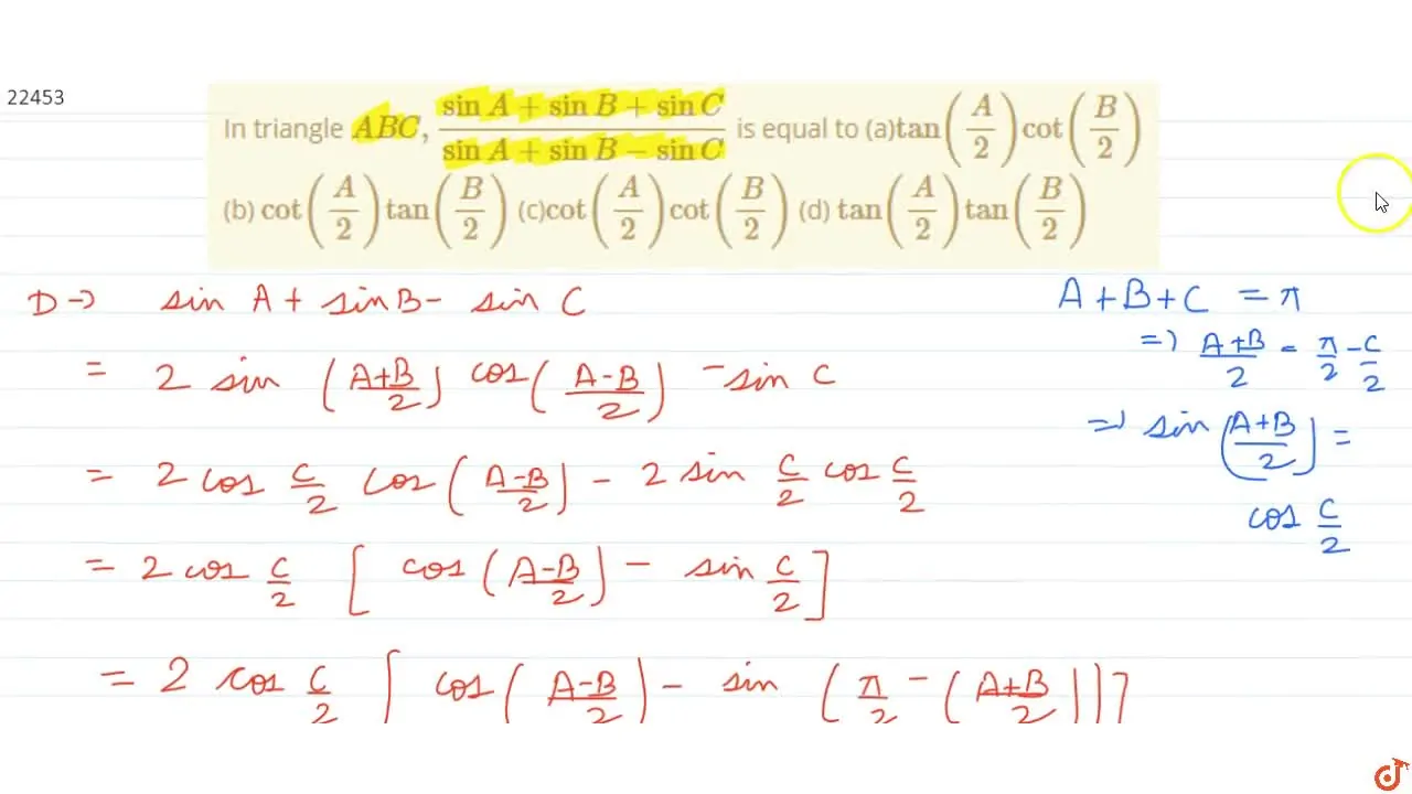 In Triangle A B C ,(sinA+sinB+sinC)/(sinA+sinB-sinC) Is Equal To TanA/