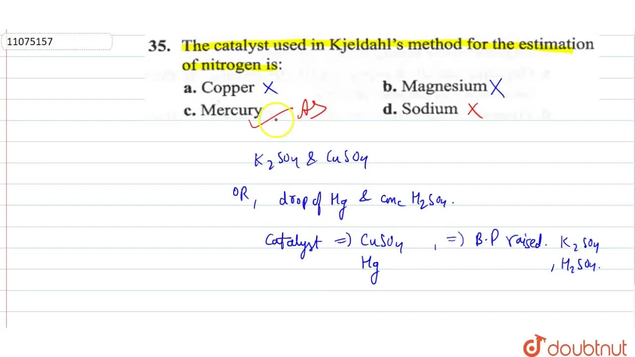 The catalyst used in Kjeldahl's method for the estimation of nitrogen