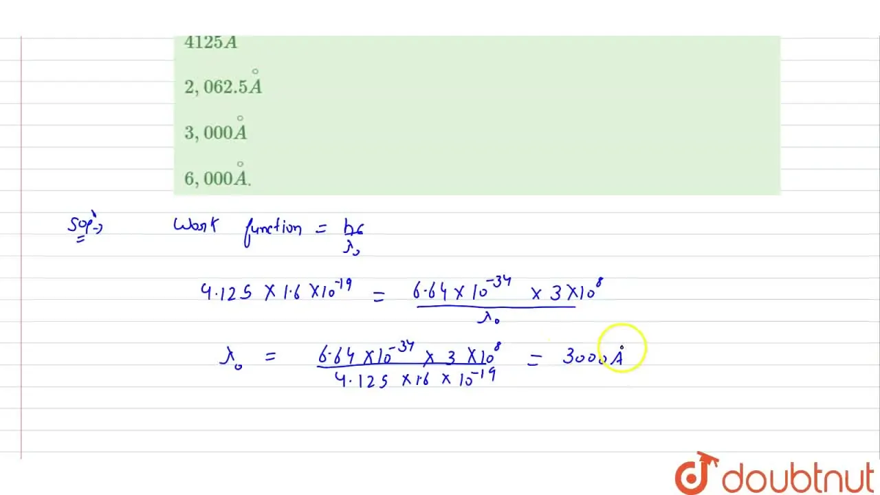 [Punjabi] The photoelectric work function for a metal surface is 4.125