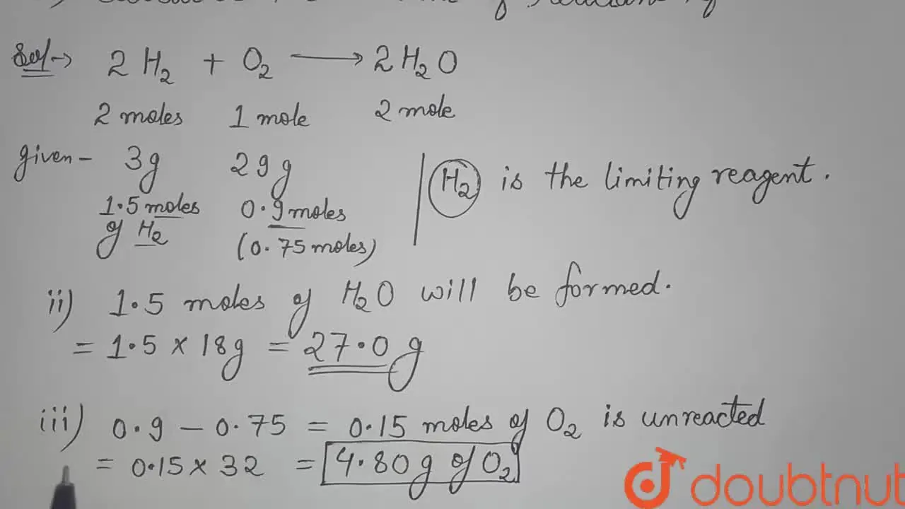 3.0 g of H(2) react with 29.0 g of O(2) yield H(2)O. (i) Which