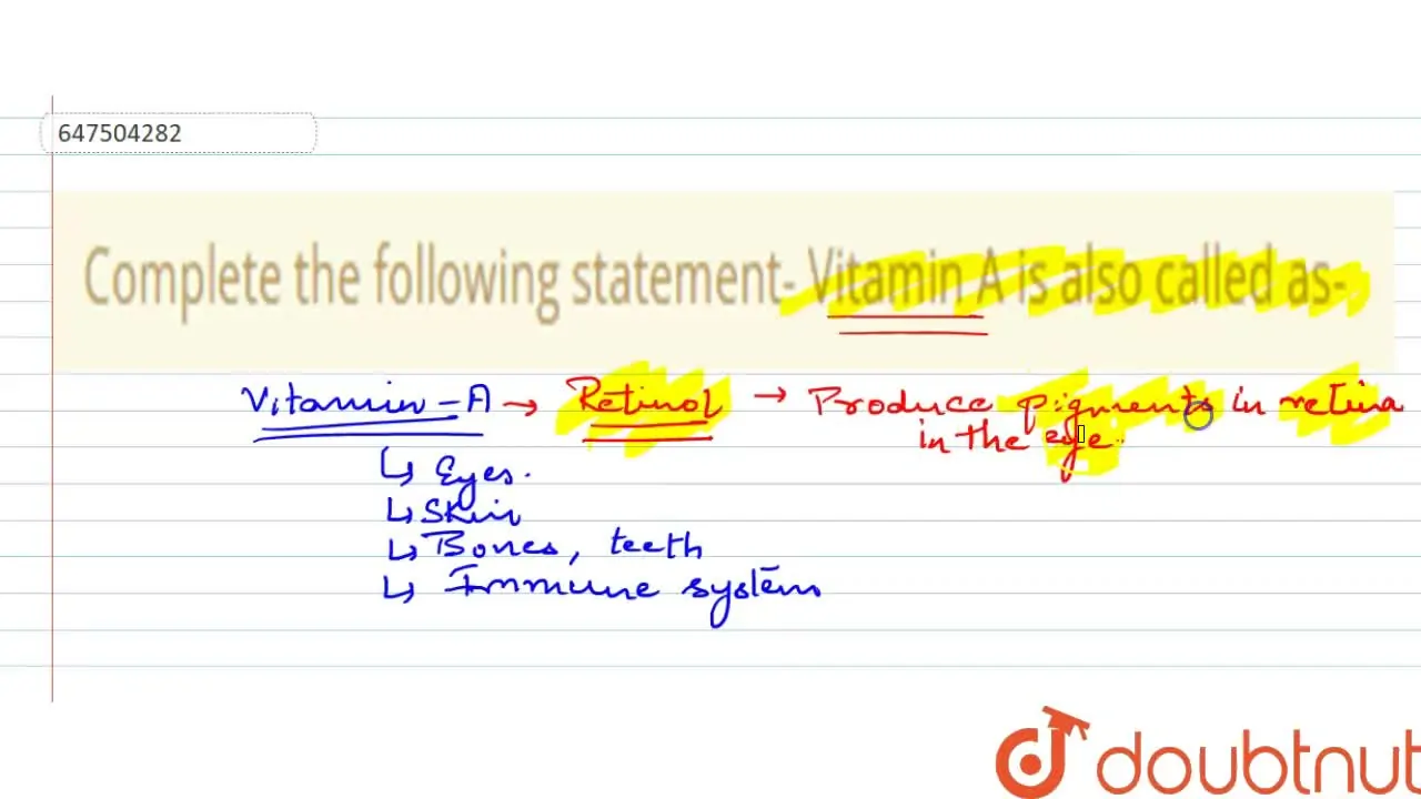 [Punjabi] Complete the following statement Vitamin A is also called a