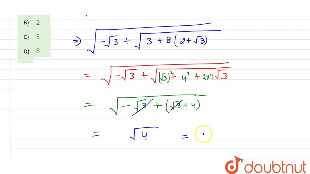 sqrt(-sqrt3 + sqrt(3 + 8 sqrt(7 + 4 sqrt3) ) का मान है