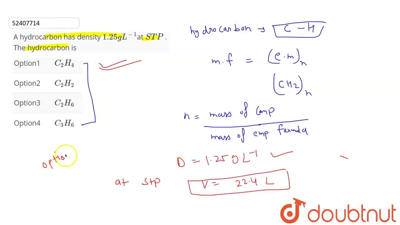 A hydrocarbon has density 1.25 gL 1 at STP . The hydrocarbon is