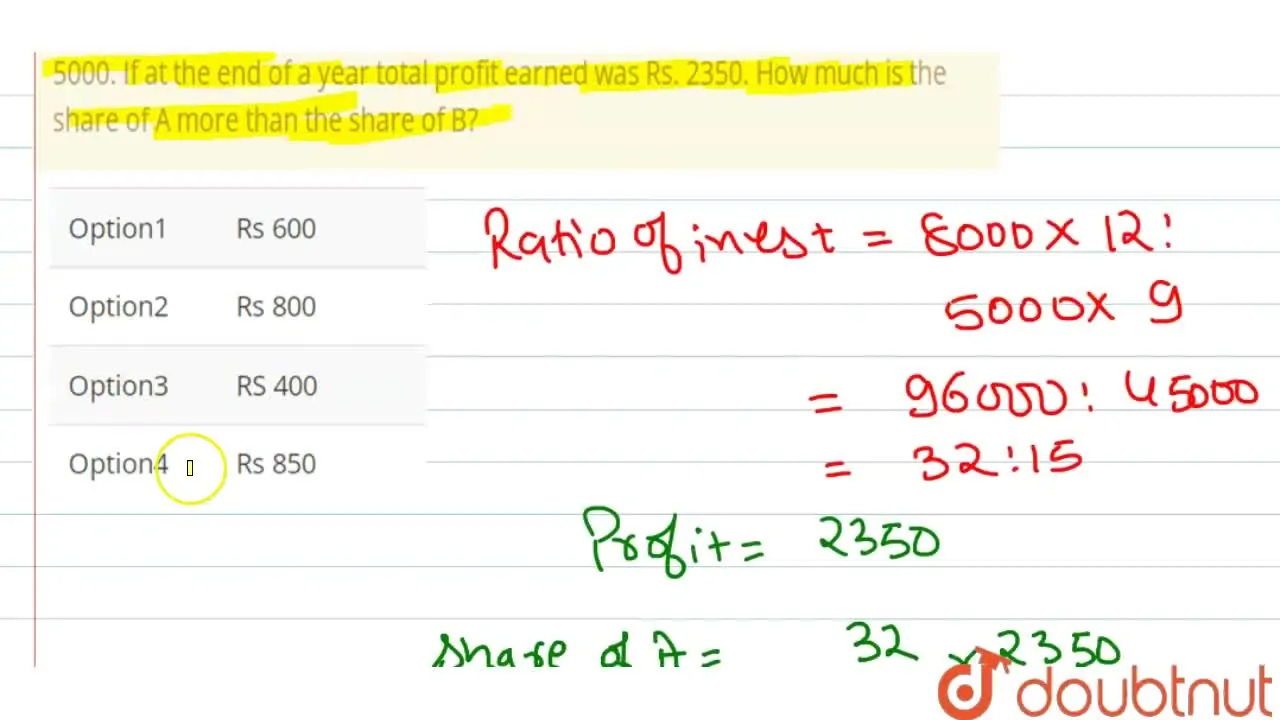 A Started A Business By Investing Rs. 8000. 3 Months Later B Joined Hi